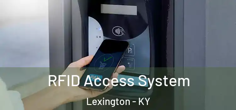  RFID Access System Lexington - KY